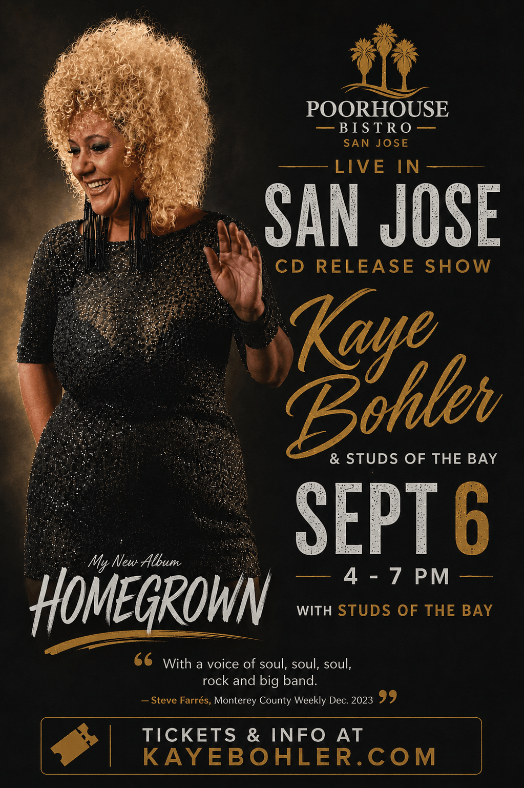 Kaye Bohler live in San Jose, Sept 6